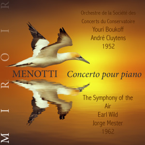 Album Menotti, concerto pour piano (Miroir) from Earl Wild