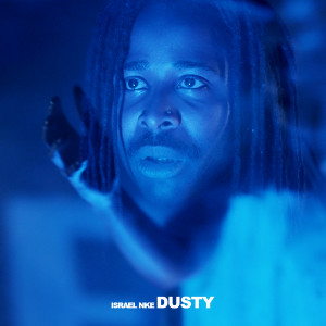 Album Dusty (Explicit) from Israel Nke