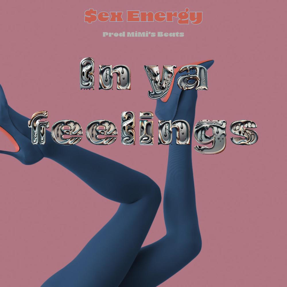 In ya feelings (Explicit)
