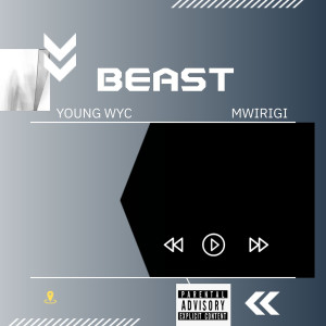 Album Beast (Explicit) from Young Wyc