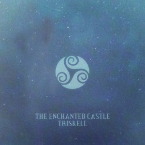 Triskell的專輯The Enchanted Castle
