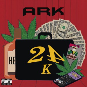 ดาวน์โหลดและฟังเพลง 24K (Explicit) พร้อมเนื้อเพลงจาก ARK