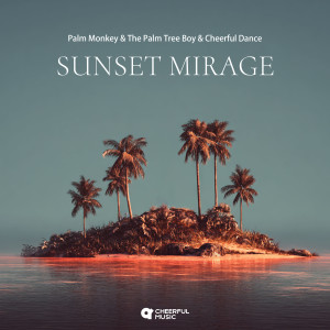 Listen to Sunset Mirage song with lyrics from Palm Monkey