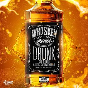 อัลบัม Whiskey Drunk (feat. Marcotic & Cartoon Bondurant) [REMIX] (Explicit) ศิลปิน MarCotic