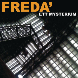 Freda'的專輯Ett mysterium