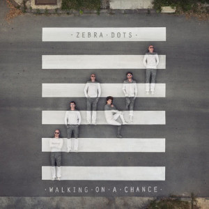 Zebra Dots的專輯Walking On A Chance