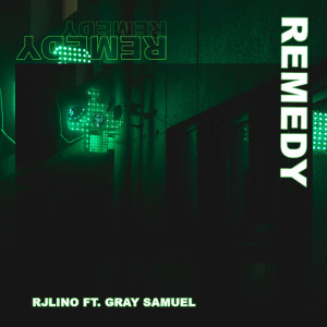 Rjlino的专辑Remedy