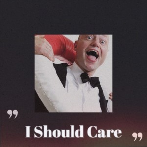 Album I Should Care oleh Silvia Natiello-Spiller