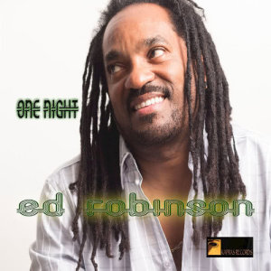 ดาวน์โหลดและฟังเพลง One Night พร้อมเนื้อเพลงจาก Ed Robinson