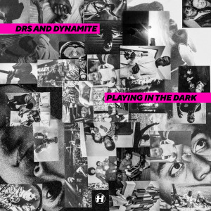 DRS的專輯Playing In The Dark (Explicit)