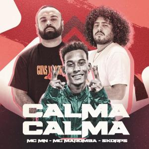 Listen to Calma, Calma (Explicit) song with lyrics from Skorps