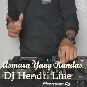 Dengarkan Asmara Yang Kandas lagu dari DJ Hendri Line dengan lirik