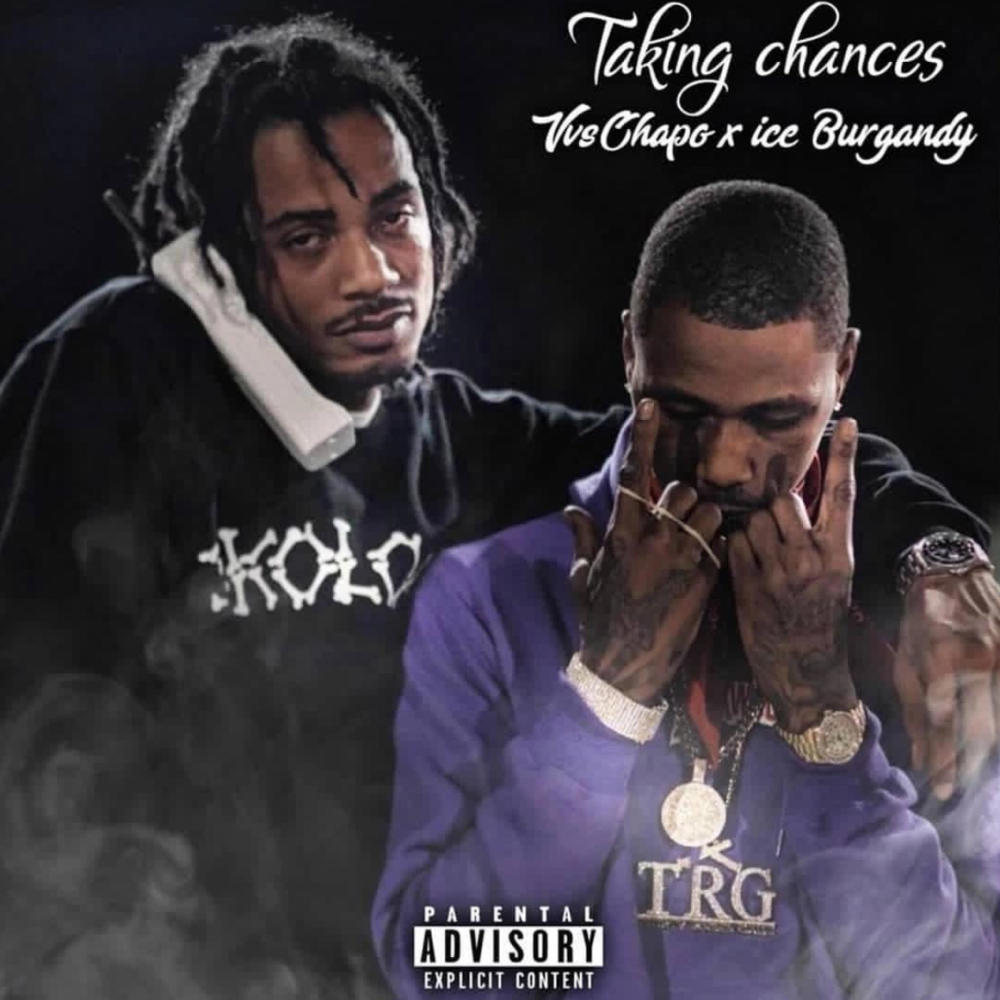 Taking Chances (feat. Ice Burgandy) (Explicit)