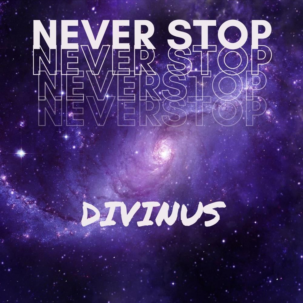 Never Stop (Explicit)
