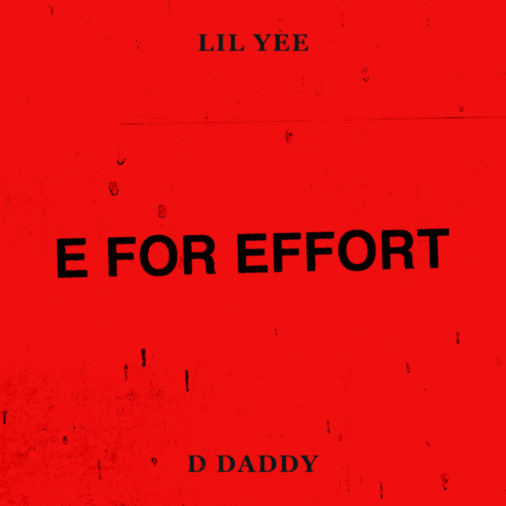 E For Effort (Explicit)