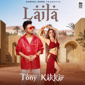 Listen to Laila song with lyrics from Tony Kakkar