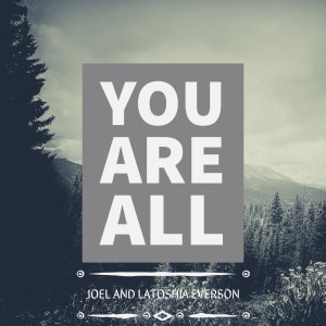 Dengarkan lagu How You Love nyanyian Joel and LaToshia Everson dengan lirik