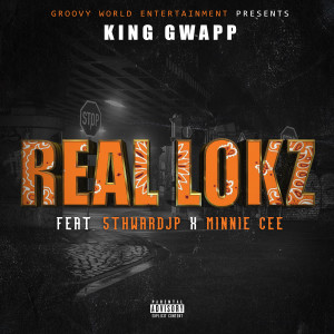 收聽King Gwapp的Real Lokz (Explicit)歌詞歌曲