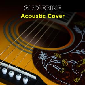 Album Glycerine (Acoustic) from Pm waves