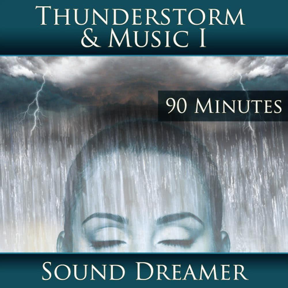 Thunderstorm and Music Part 1 - 90 Minutes
