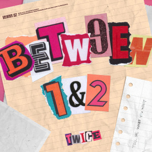 TWICE的專輯BETWEEN 1&2