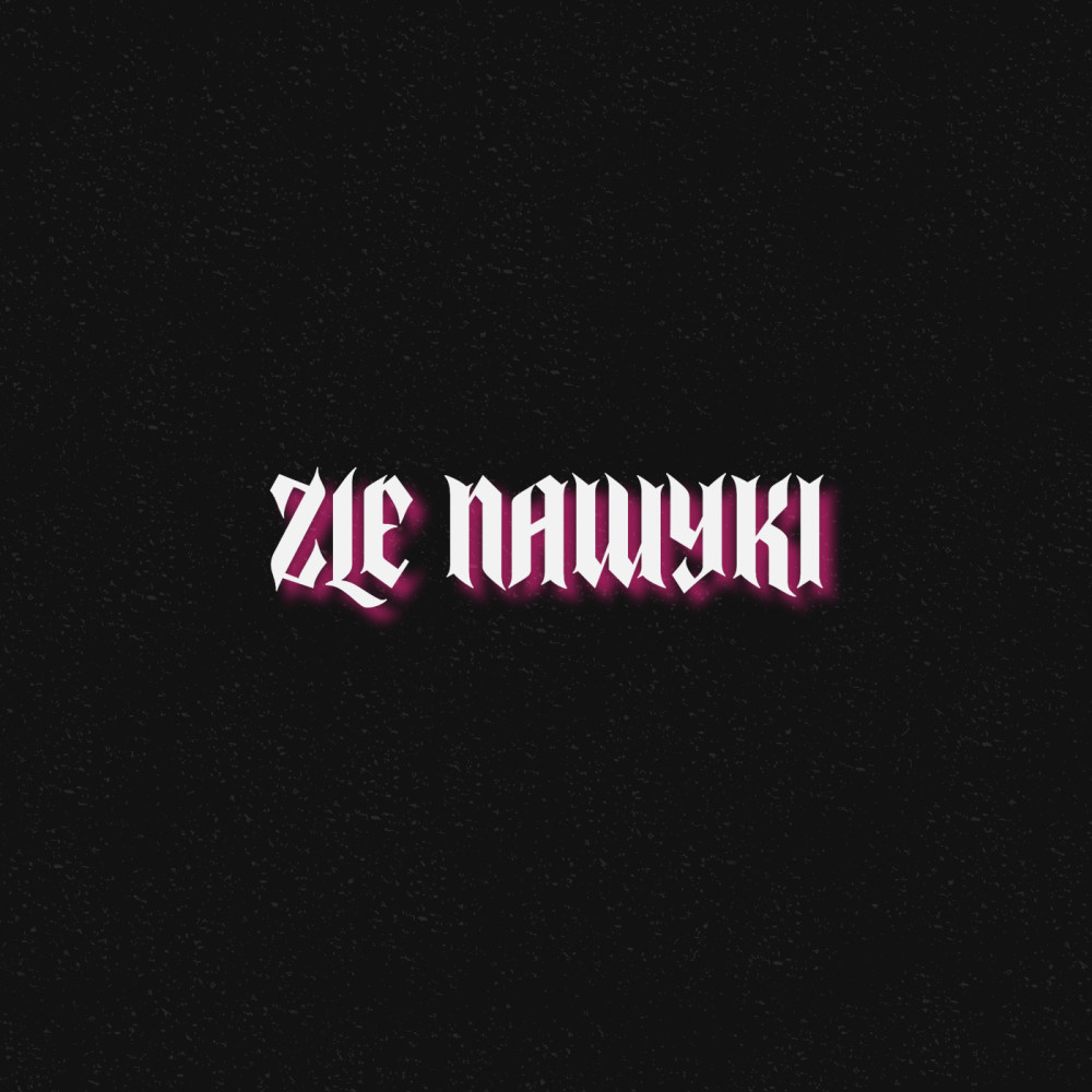 Złe nawyki (Explicit)