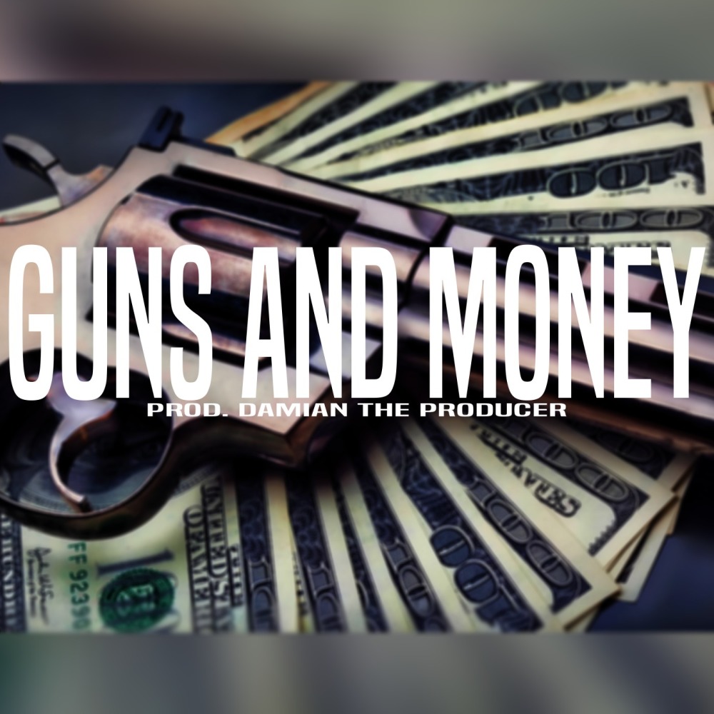 Guns And Money