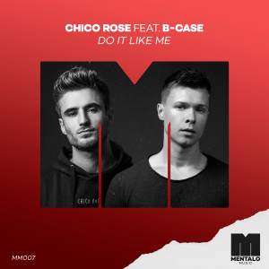 B-Case的專輯Do It Like Me (feat. B-Case)