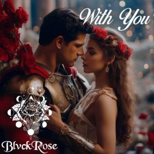 Blvckrose的專輯With You