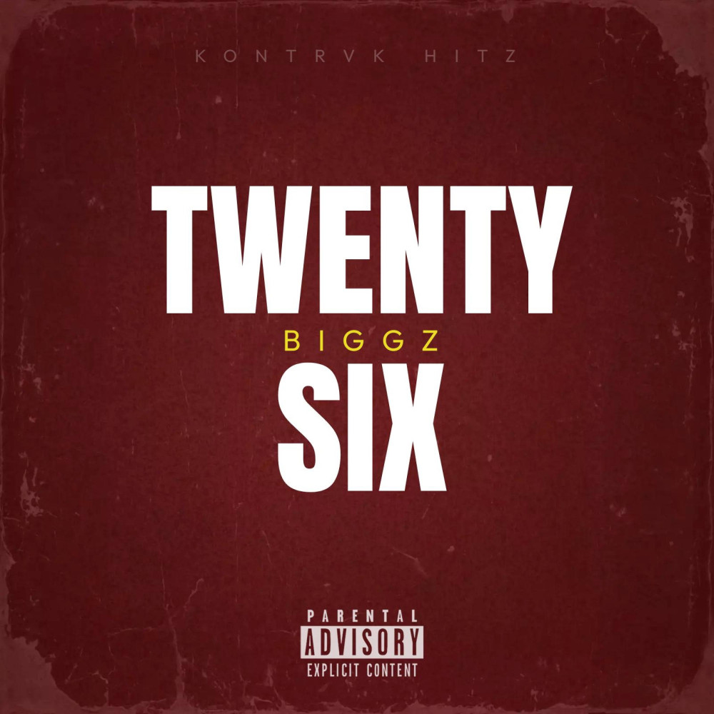 TWENTY SIX (feat. BIGGZ) (Explicit)