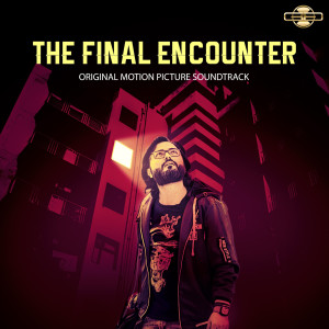 收聽Zamiir的The Final Encounter (Original Motion Picture Soundtrack)歌詞歌曲