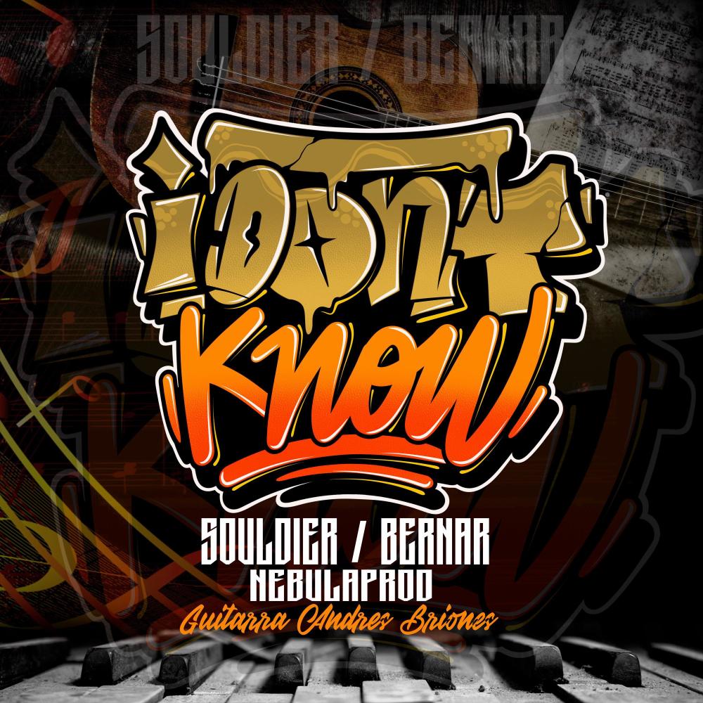I Don't Know (feat. Bernar & NebulaProd) (Explicit)