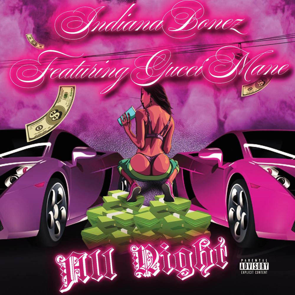 All Night (feat. Gucci Mane) (Explicit)