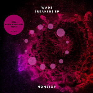 Album Breakers - EP from Wade