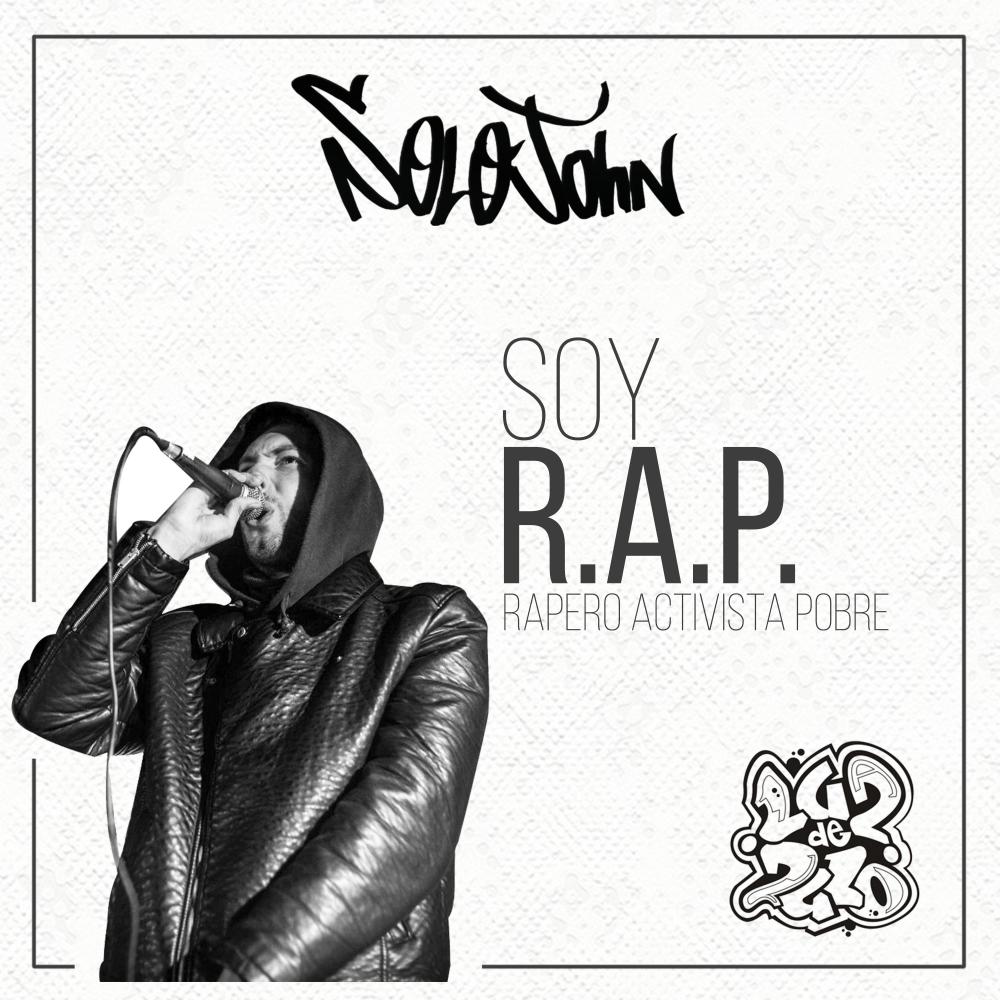 Soy R.A.P. (Rapero Activista Pobre)
