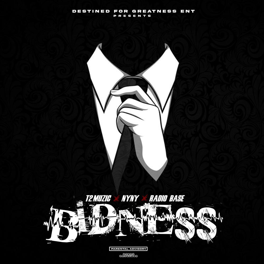 Bidness (feat. NyNy & Radio Base|Explicit)