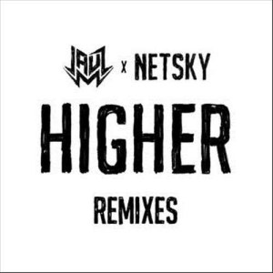 Netsky的專輯Higher (Remixes)