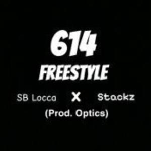 收聽SB Locca的614 Freestyle (feat. Stackz) (Explicit)歌詞歌曲