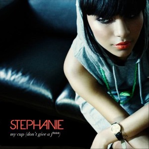 收聽Stephanie的My Cup (Don't Give A F***)歌詞歌曲