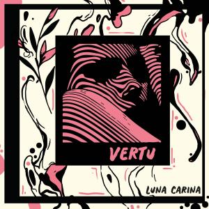 Luna Carina的專輯Vertu (feat. Marine Parodi)