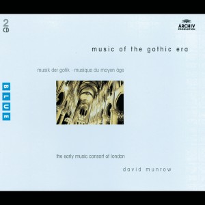 The Early Music Consort Of London的專輯Music of the Gothic Era