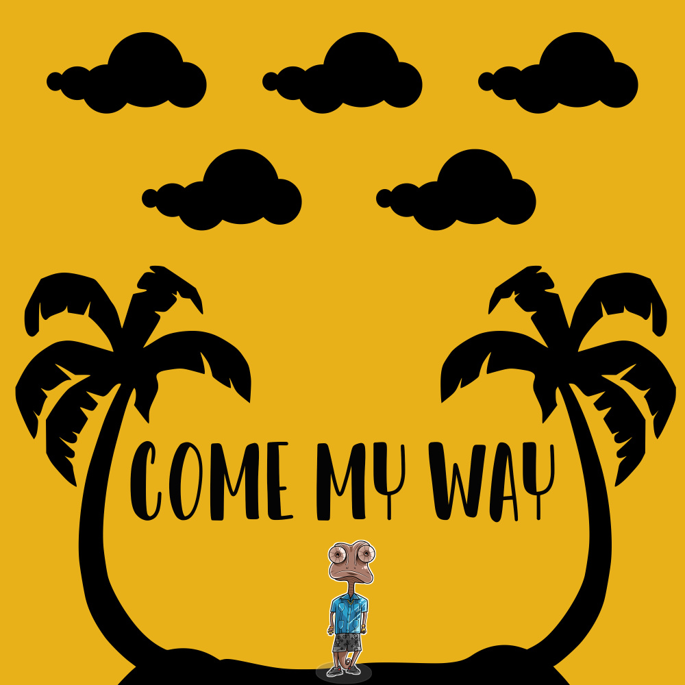 Come My Way