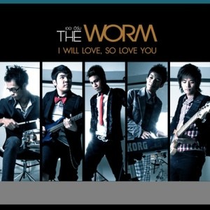 ดาวน์โหลดและฟังเพลง I WILL LOVE, SO LOVE YOU พร้อมเนื้อเพลงจาก THE WORM