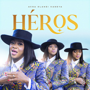 Album Heros from Acsa Olangi Kaseya