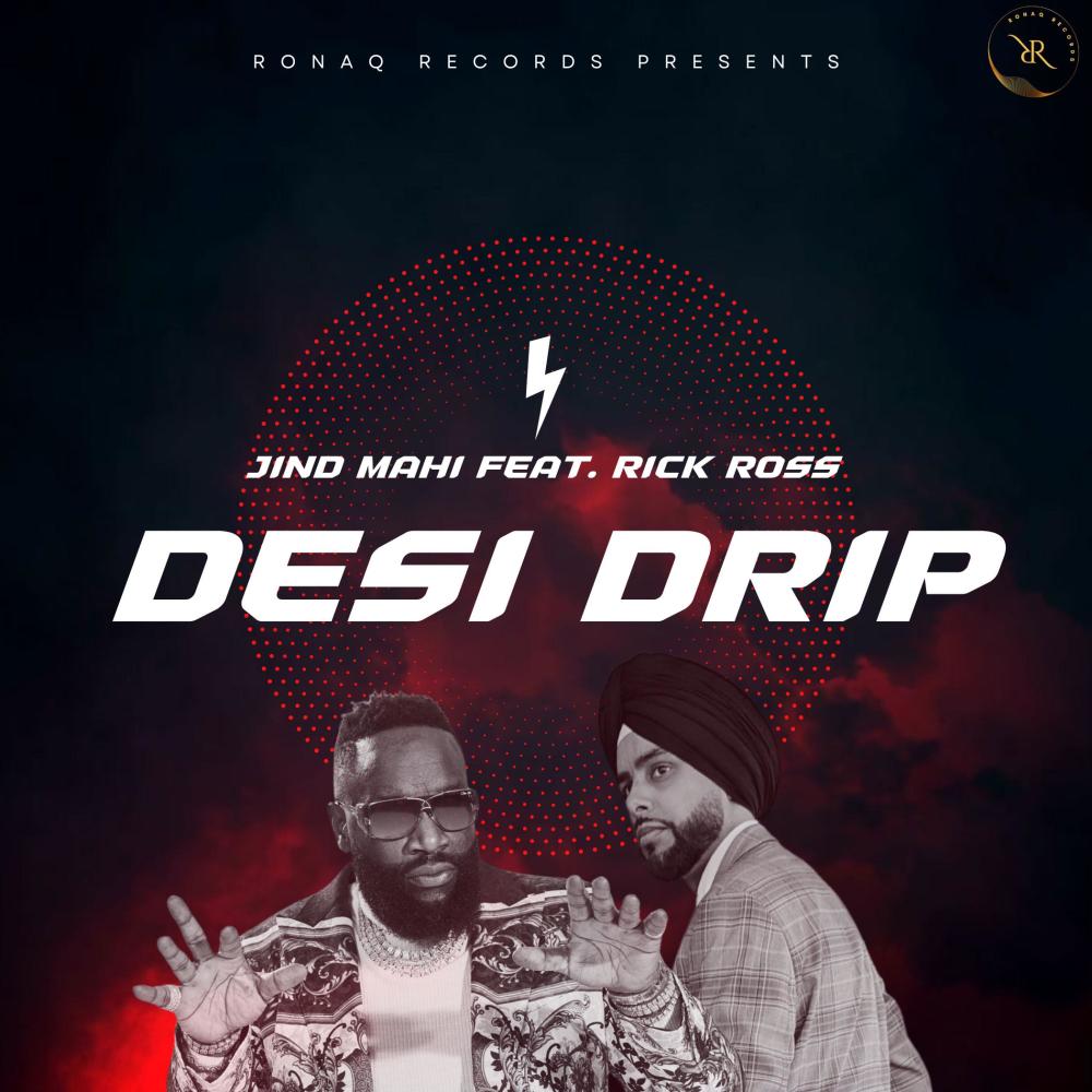 Desi Drip (feat. Rick Ross)