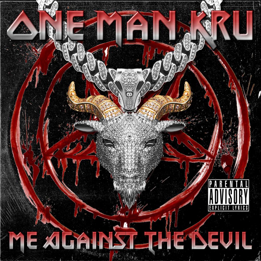 Me Against The Devil (Explicit)