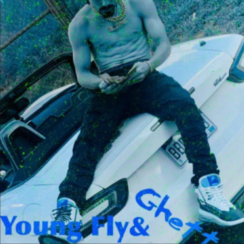 YoungFly&Ghetto (Explicit)