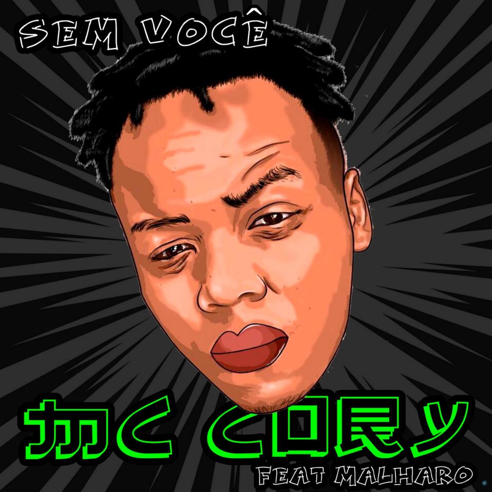Sem Você(feat. Malharo)