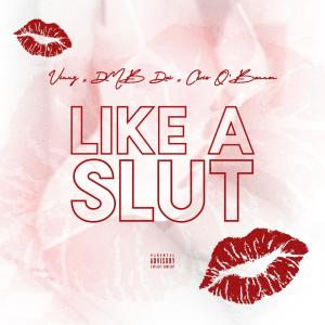 Vinny West的專輯Like A Slut (Explicit)