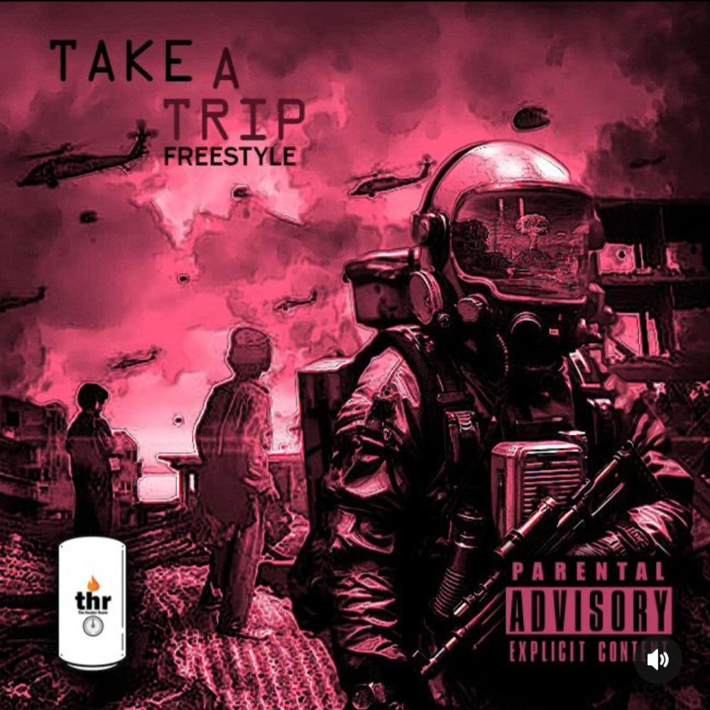 Take a Trip (Explicit)